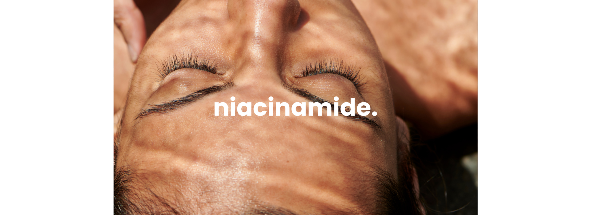 Skincare Ingredients niacinamide